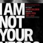 I Am Not Your Negro 2016 Full Movie dual audio free