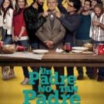 Un Padre No Tan Padre 2016 watch movie