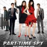Part Time Spy 2017 Watch Full Online